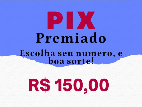 Rifa PIX R$ 150,00